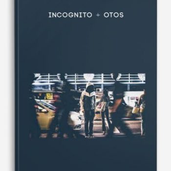 Incognito + OTOs