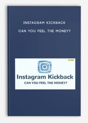 Instagram Kickback – Can You Feel The Money?