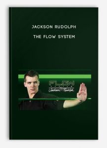 Jackson Rudolph – The Flow System