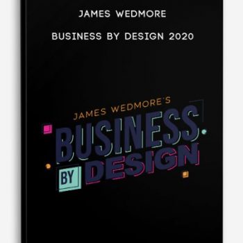 James Wedmore – Business by Design 2020