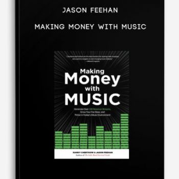 Jason Feehan – Making Money with Music