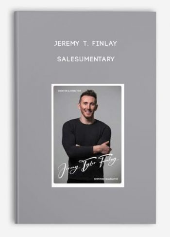Jeremy T. Finlay – Salesumentary