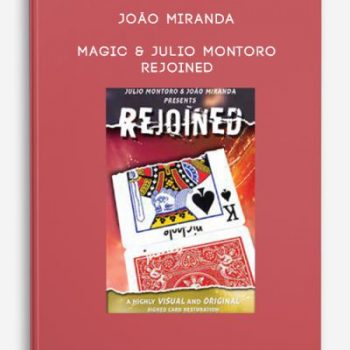 João Miranda Magic & Julio Montoro – Rejoined