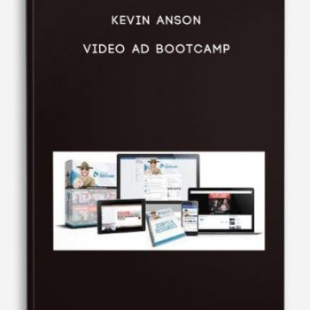 Kevin Anson – Video Ad Bootcamp