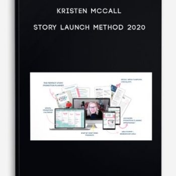 Kristen McCall – Story Launch Method 2020