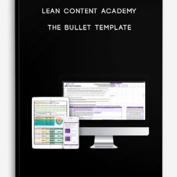 Lean Content Academy – The Bullet Template