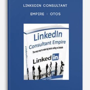 LinkedIn Consultant Empire + OTOs