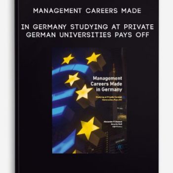 Management Careers Made In Germany – Studying At Private German Universities Pays Off