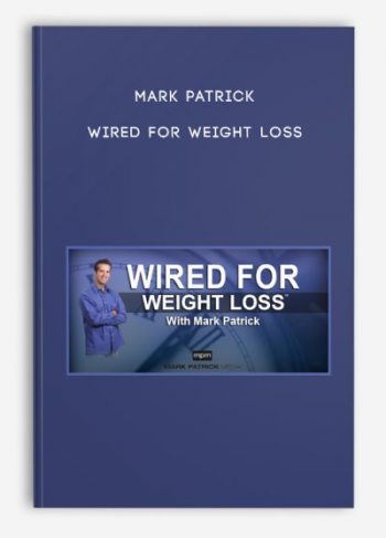Mark Patrick – Wired For Weight Loss