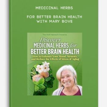 Medicinal Herbs for Better Brain Health with Mary Bove