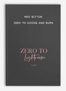 Meg Bitton – Zero to Lightroom