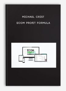 Michael Crist – Ecom Profit Formula