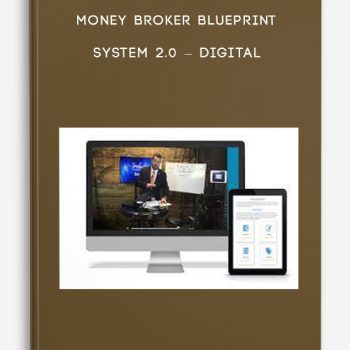 Money Broker Blueprint System 2.0 – Digital