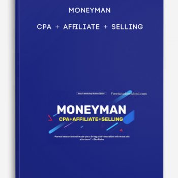 Moneyman – CPA + Affiliate + Selling