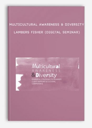 Multicultural Awareness & Diversity – LAMBERS FISHER (Digital Seminar)