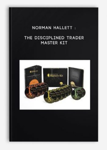 Norman Hallett : The Disciplined Trader Master Kit