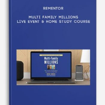 Rementor – Multi Family Millions Live Event & Home Study Course