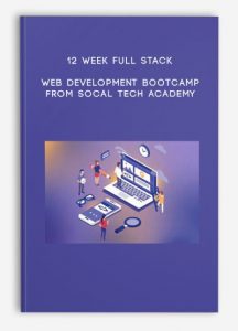 12 Week Full Stack Web Development Bootcamp from SoCal Tech Academy