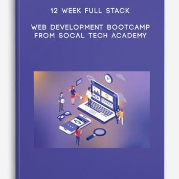 12 Week Full Stack Web Development Bootcamp from SoCal Tech Academy