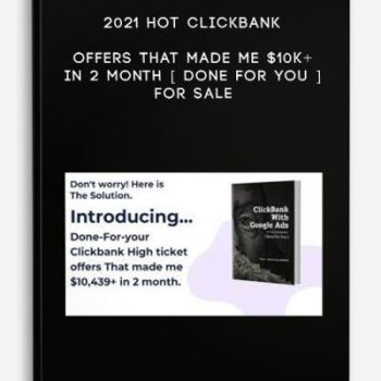 2021 Hot ClickBank Offers That made me $10k+ in 2 Month [ Done For You ] For sale