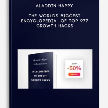 Aladdin Happy – The Worlds Biggest Encyclopedia Of Top 977 Growth Hacks