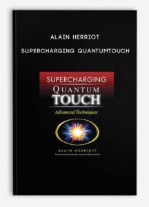 Alain Herriot – SuperCharging QuantumTouch