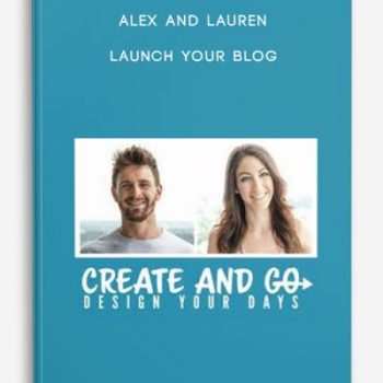 Alex and Lauren – Launch Your Blog