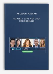 Allison Maslan – SCALEit LIVE VIP 2021 recordings