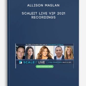 Allison Maslan – SCALEit LIVE VIP 2021 recordings