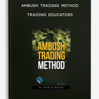 Ambush Trading Method – Trading Educators