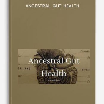 Ancestral Gut Health