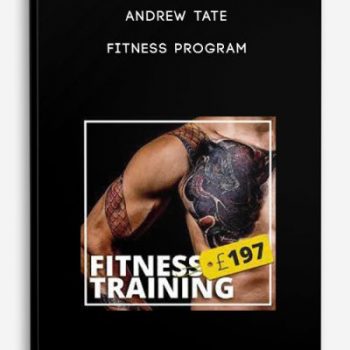 Andrew Tate – Fitness Program