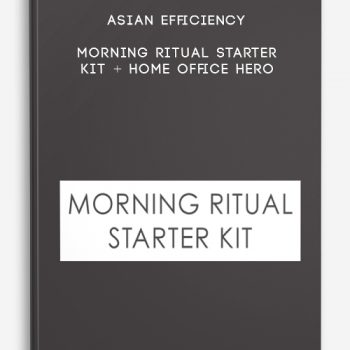 Asian Efficiency – Morning Ritual Starter Kit + Home Office Hero