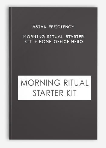 Asian Efficiency – Morning Ritual Starter Kit + Home Office Hero