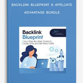 Backlink Blueprint & Affiliate Advantage Bundle