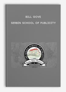 Bill Gove – Serbin School of Publicity