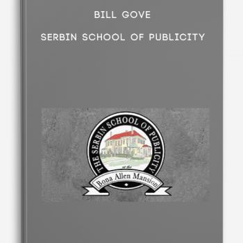 Bill Gove – Serbin School of Publicity