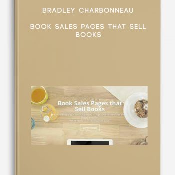 Bradley Charbonneau – Book Sales Pages that Sell Books