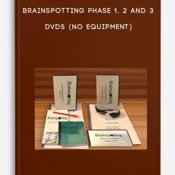 Brainspotting Phase 1, 2 and 3 DVDs (No Equipment)