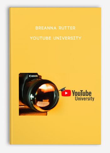 Breanna Rutter – YOUTUBE UNIVERSITY