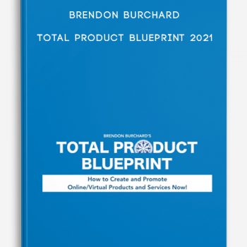 Brendon Burchard – Total Product Blueprint 2021