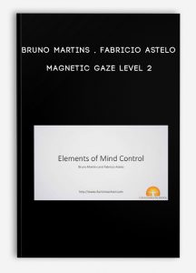 Bruno Martins , Fabricio Astelo – Magnetic Gaze Level 2