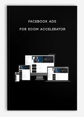 FACEBOOK ADS for ECOM ACCELERATOR