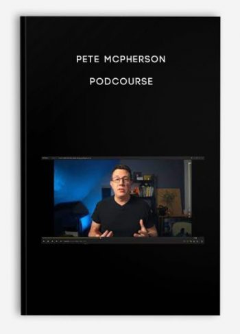 Pete McPherson – Podcourse