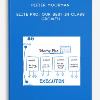 Pieter Moorman – Elite Pro: Our best-in-class Growth