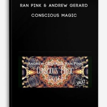 Ran Pink & Andrew Gerard – Conscious Magic