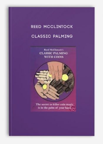 Reed McClintock – Classic Palming