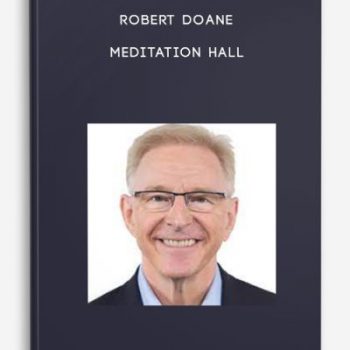 Robert Doane – Meditation Hall
