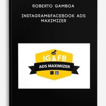 Roberto Gamboa – Instagram&Facebook Ads Maximizer