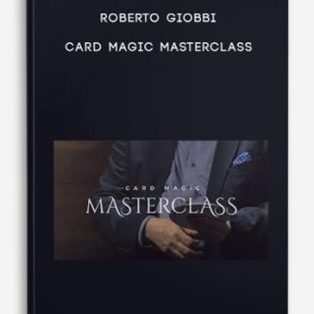 Roberto Giobbi – Card Magic Masterclass